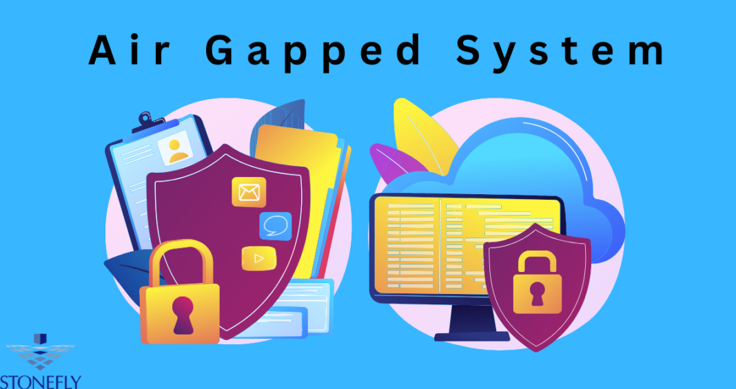 Air Gapped System